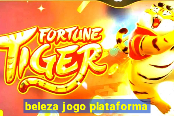 beleza jogo plataforma